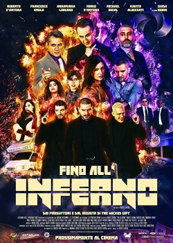 Watch Free Fino All'Inferno Movies Full HD Online