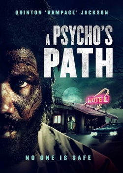 Watch Free A Psycho's Path Movies Full HD Online