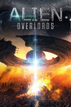 Watch Free Alien Overlords Movies Full HD Online