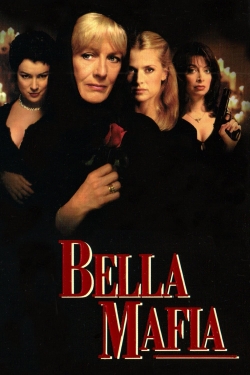 Watch Free Bella Mafia Movies Full HD Online