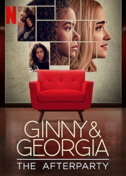 Watch Free Ginny & Georgia - The Afterparty Movies Full HD Online