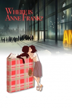 Watch Free Where Is Anne Frank Movies Full HD Online