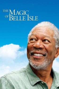 Watch Free The Magic of Belle Isle Movies Full HD Online