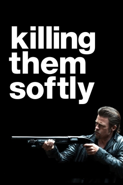 Watch Free Killing Them Softly Movies Full HD Online