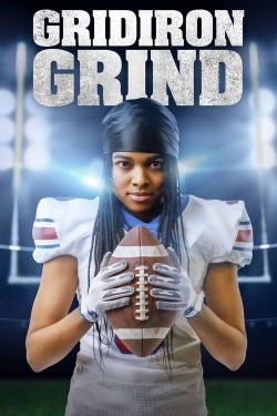 Watch Free Gridiron Grind Movies Full HD Online