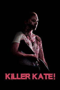 Watch Free Killer Kate! Movies Full HD Online