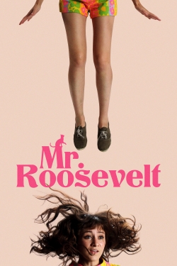 Watch Free Mr. Roosevelt Movies Full HD Online