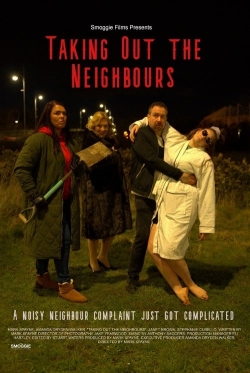 Watch Free Taking Out the Neighbours Movies Full HD Online