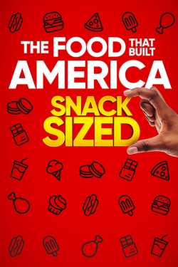 Watch Free The Food That Built America Snack Sized Movies Full HD Online