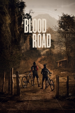 Watch Free Blood Road Movies Full HD Online