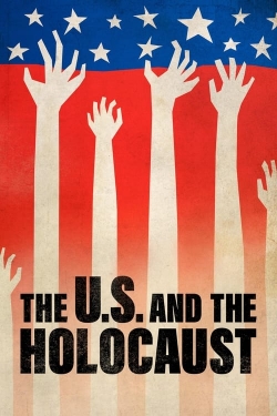 Watch Free The U.S. and the Holocaust Movies Full HD Online