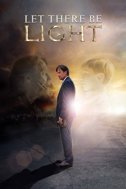 Watch Free Let There Be Light Movies Full HD Online