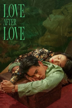 Watch Free Love After Love Movies Full HD Online