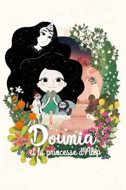 Watch Free Dounia and the Princess of Aleppo Movies Full HD Online