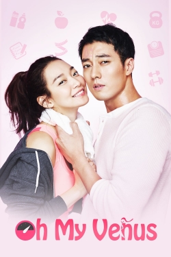 Watch Free Oh My Venus Movies Full HD Online