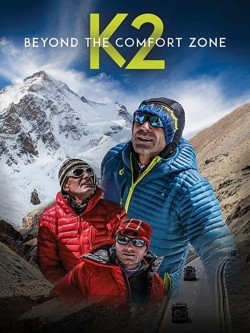 Watch Free Beyond the Comfort Zone - 13 Countries to K2 Movies Full HD Online