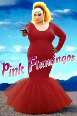 Watch Free Pink Flamingos Movies Full HD Online