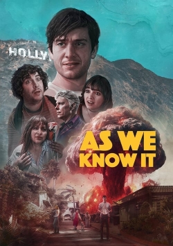 Watch Free As We Know It Movies Full HD Online