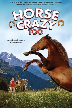 Watch Free Horse Crazy 2: The Legend of Grizzly Mountain Movies Full HD Online