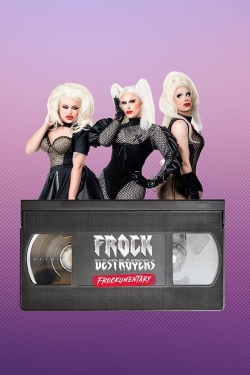 Watch Free Frock Destroyers: Frockumentary Movies Full HD Online