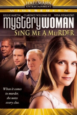 Watch Free Mystery Woman: Sing Me a Murder Movies Full HD Online