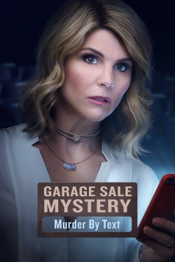 Watch Free Garage Sale Mystery: Murder By Text Movies Full HD Online