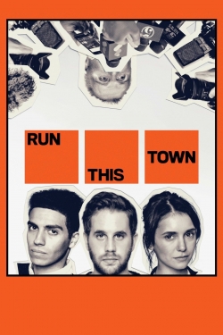 Watch Free Run This Town Movies Full HD Online