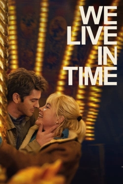 Watch Free We Live in Time Movies Full HD Online