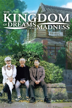 Watch Free The Kingdom of Dreams and Madness Movies Full HD Online