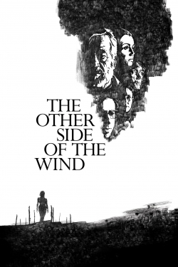 Watch Free The Other Side of the Wind Movies Full HD Online