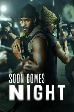 Watch Free Soon Comes Night Movies Full HD Online