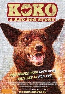 Watch Free Koko: A Red Dog Story Movies Full HD Online