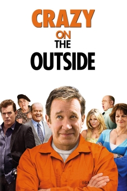 Watch Free Crazy on the Outside Movies Full HD Online