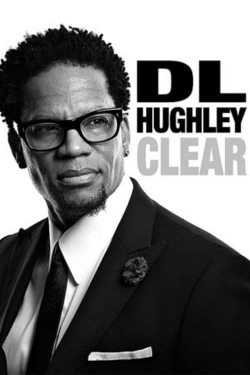 Watch Free D.L. Hughley: Clear Movies Full HD Online