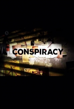 Watch Free Conspiracy Movies Full HD Online