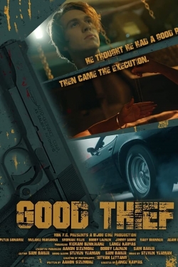 Watch Free Good Thief Movies Full HD Online