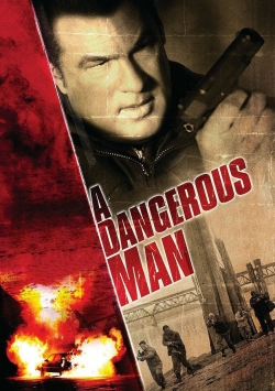 Watch Free A Dangerous Man Movies Full HD Online