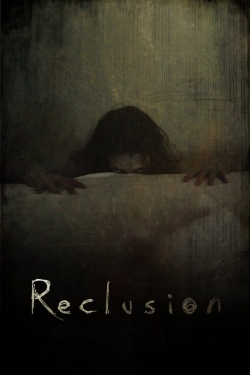 Watch Free Reclusion Movies Full HD Online