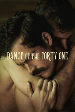 Watch Free Dance of the Forty One Movies Full HD Online