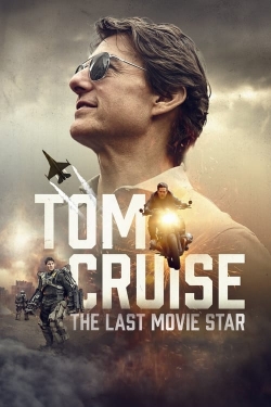 Watch Free Tom Cruise: The Last Movie Star Movies Full HD Online