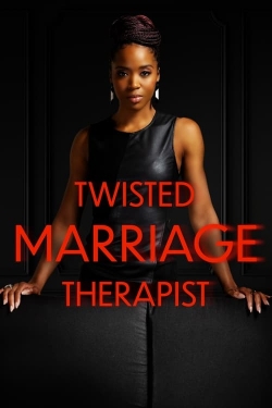 Watch Free Twisted Marriage Therapist Movies Full HD Online