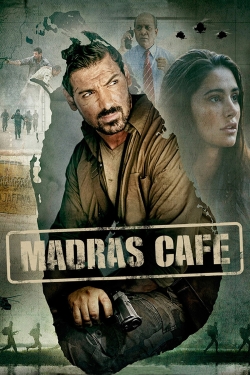 Watch Free Madras Cafe Movies Full HD Online