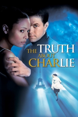 Watch Free The Truth About Charlie Movies Full HD Online