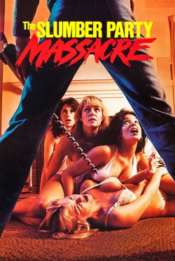 Watch Free The Slumber Party Massacre Movies Full HD Online