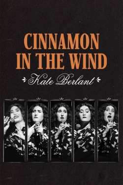 Watch Free Kate Berlant: Cinnamon in the Wind Movies Full HD Online