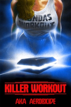 Watch Free Killer Workout Movies Full HD Online