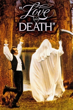 Watch Free Love and Death Movies Full HD Online