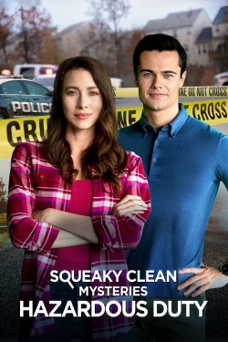 Watch Free Squeaky Clean Mysteries: Hazardous Duty Movies Full HD Online