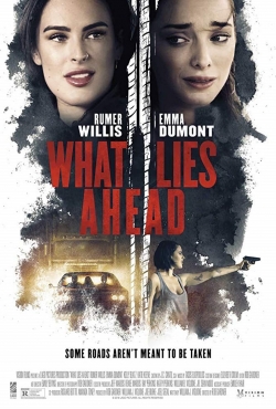 Watch Free What Lies Ahead Movies Full HD Online