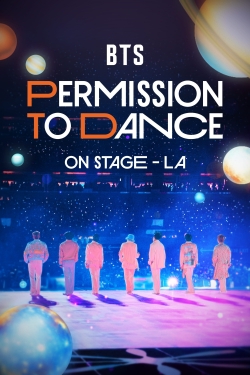 Watch Free BTS: Permission to Dance on Stage - LA Movies Full HD Online